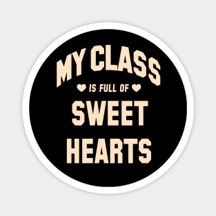 My Class Is Full Of Sweet Hearts, Teacher Valentine's Day Magnet